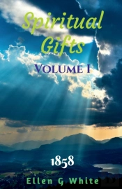 Spiritual Gifts Volume One (1858)