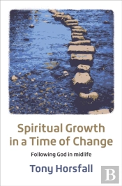 Spiritual Growth In A Time Of Change