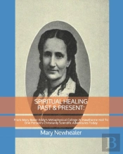 Spiritual Healing Past & Present