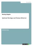 Spiritual Heritage And Human Behavior