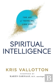 Spiritual Intelligence Â€“ The Art Of Thinking Like God