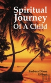 Spiritual Journey Of A Child