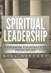 Spiritual Leadership: Kingdom Foundation