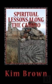 Spiritual Lessons Along The Camino