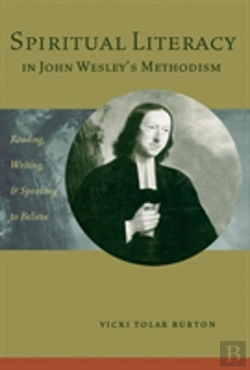 Bertrand.pt - Spiritual Literacy In John Wesley'S Methodism