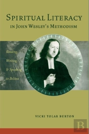 Spiritual Literacy In John Wesley'S Methodism