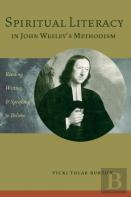 Spiritual Literacy In John Wesley'S Methodism