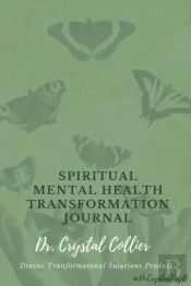 Spiritual Mental Health Transformation J