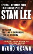 Spiritual Messages From The Guardian Spirit Of Stan Lee
