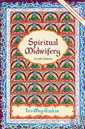 Spiritual Midwifery - 4th Ed.