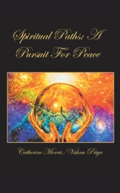 Spiritual Paths; A Pursuit For Peace