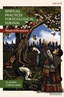 Spiritual Practices For Ecological Survival