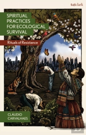 Spiritual Practices For Ecological Survival