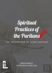Spiritual Practices Of The Puritans