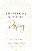 Spiritual Queens Rising
