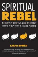 Spiritual Rebel