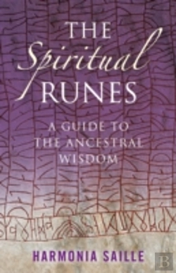 Bertrand.pt - Spiritual Runes, The Â€“ A Guide To The Ancestral Wisdom