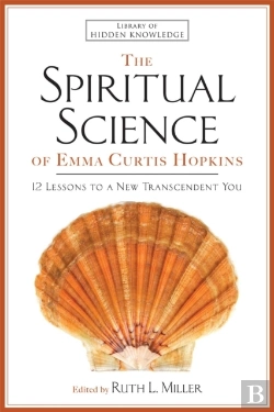 Bertrand.pt - Spiritual Science Of Emma Curtis Hopkins