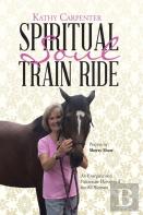 Spiritual Soul Train Ride