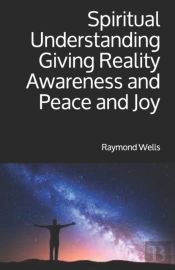 Spiritual Understanding  Giving Reality Awareness  And Peace And Joy