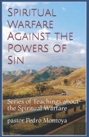 Spiritual Warfare Against The Powers Of
