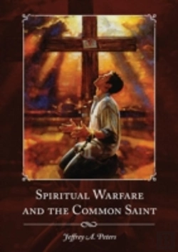 Bertrand.pt - Spiritual Warfare And The Common Saint