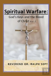 Spiritual Warfare: God'S Key'S And The B