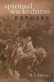 Spiritual Wickedness Exposed