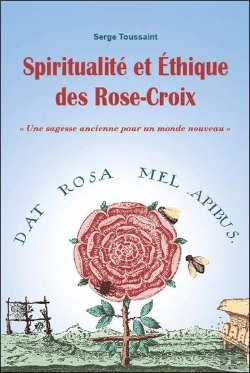 Bertrand.pt - Spiritualité Et Éthique Des Rose-Croix : Une Sagesse Ancienne Pour Un Monde Nouveau