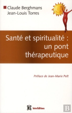 Bertrand.pt - Spiritualite Et Santé : Un Pont Thérapeutique