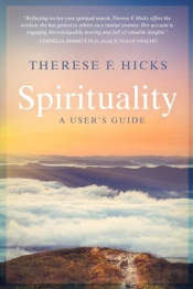 Spirituality: A User'S Guide