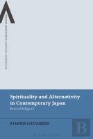 Spirituality And Alternativity In Contemporary Japan