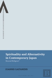 Spirituality And Alternativity In Contemporary Japan