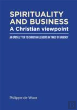 Bertrand.pt - Spirituality And Business: A Christian Viewpoint