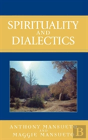 Spirituality And Dialectics
