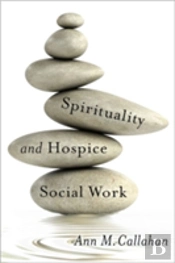 Spirituality And Hospice Social Work