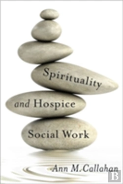 Bertrand.pt - Spirituality And Hospice Social Work