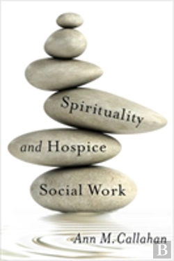 Bertrand.pt - Spirituality And Hospice Social Work