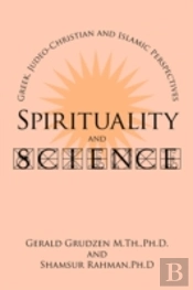 Spirituality And Science: Greek, Judeo-C
