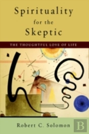 Spirituality For The Skeptic