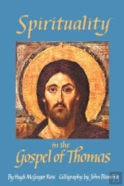 Bertrand.pt - Spirituality In The Gospel Of Thomas