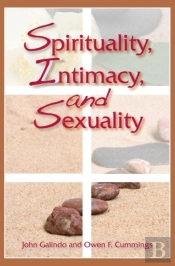 Spirituality, Intimacy, And Sexuality