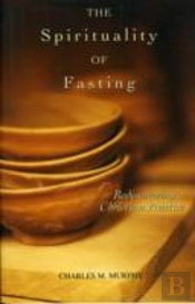 Spirituality Of Fasting