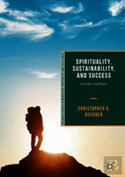 Spirituality, Sustainability, And Success