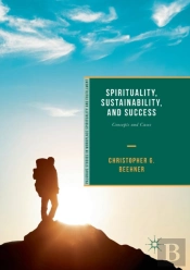 Spirituality, Sustainability, And Success