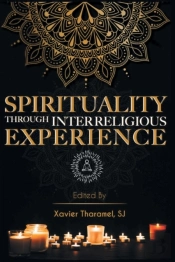 Spirituality Through Interreligious Experience