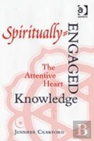 Spiritually-Engaged Knowledge
