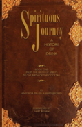 Spirituous Journey: A History Of Drink