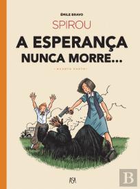 Spirou - a Esperança Nunca Morre... - Quarta Parte