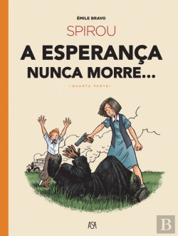 Bertrand.pt - Spirou - a Esperança Nunca Morre... - Quarta Parte